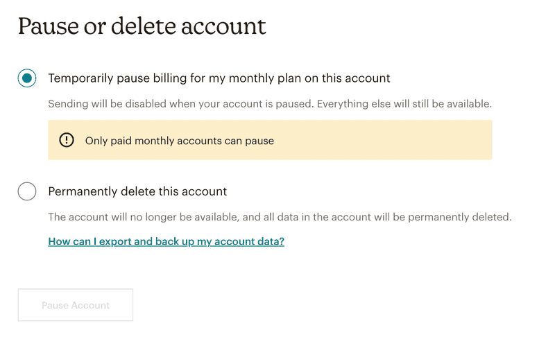 Mailchimp's Pause/Delete Account Modal