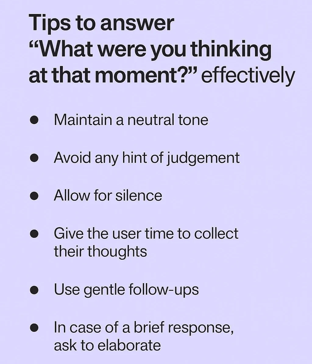 How to answer the "what were you thinking?" user testing question like a pro