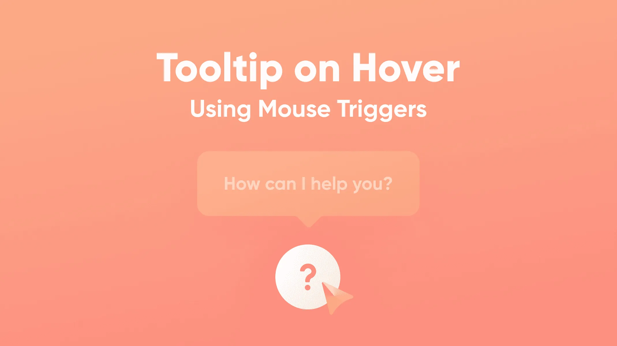 Tooltips on Hover